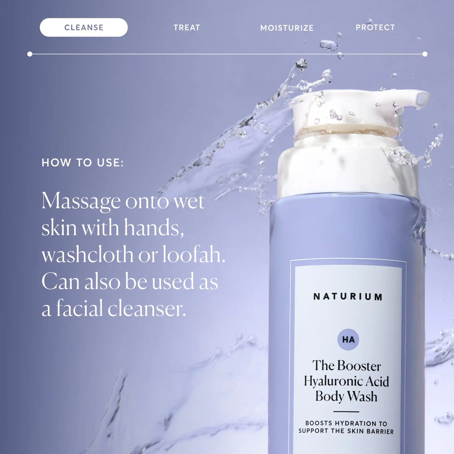 the-booster-hyaluronic-acid-body-wash-f6 NATR-40019-Alt-Images-The-Booster-Hyaluronic-Acid-Body-Wash-04.webp